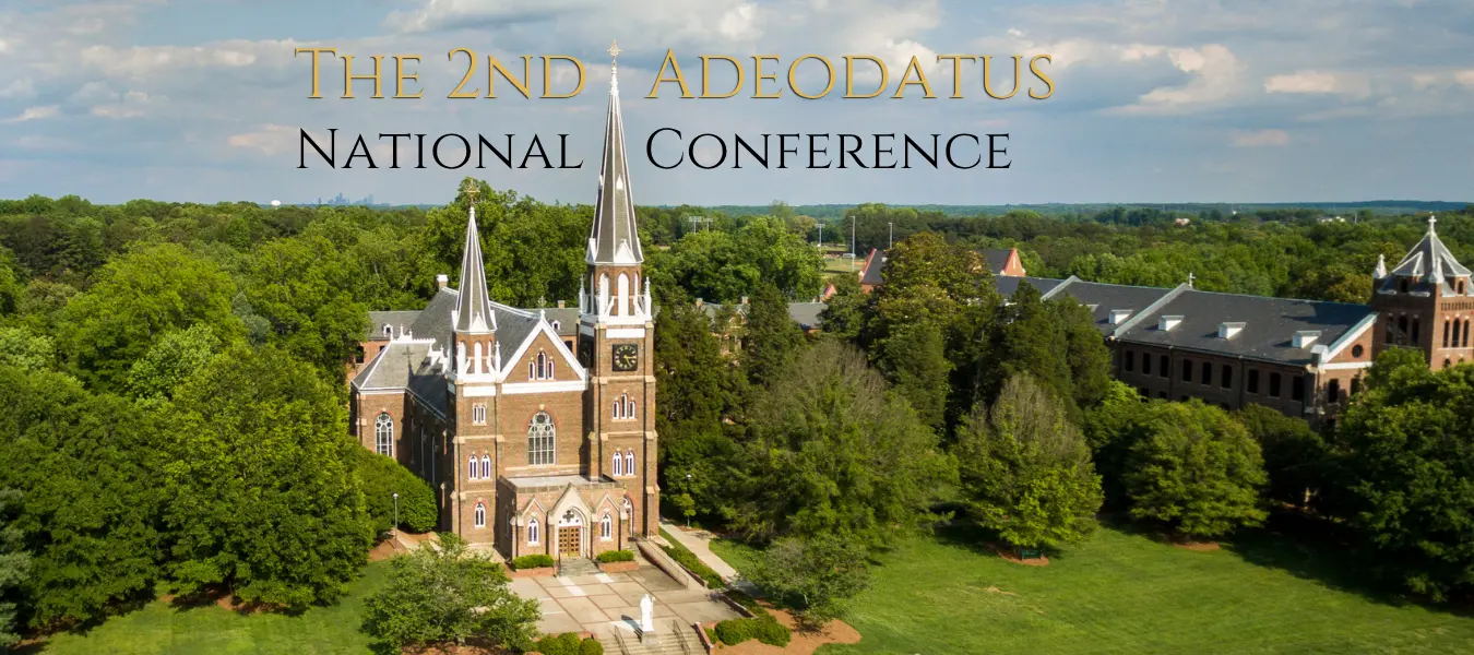 The 2nd Adeodatus National Conference
